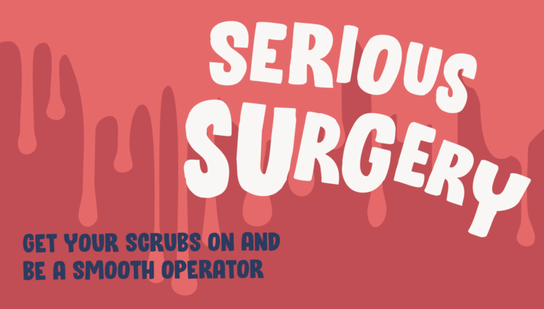 Serious surgery: get your scrubs on and be a smooth operator.